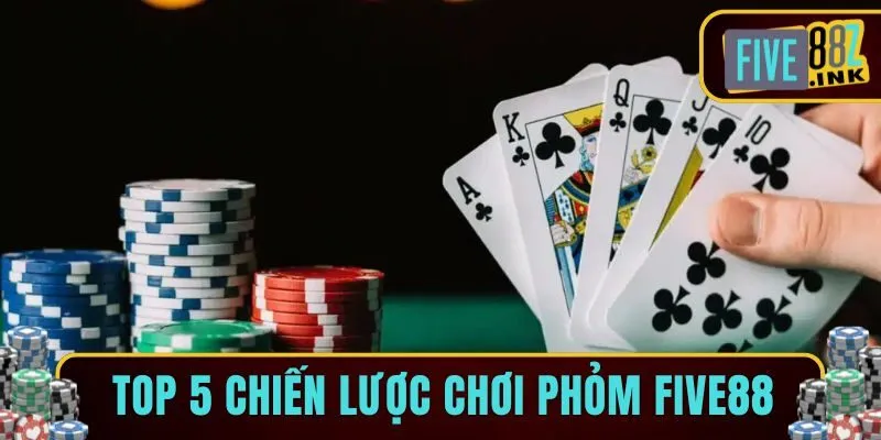 cách chơi bài phỏm five88