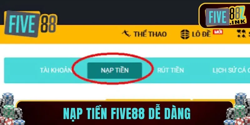 nạp tiền five88